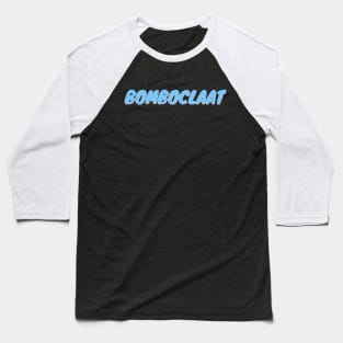 Bomboclaat Baseball T-Shirt